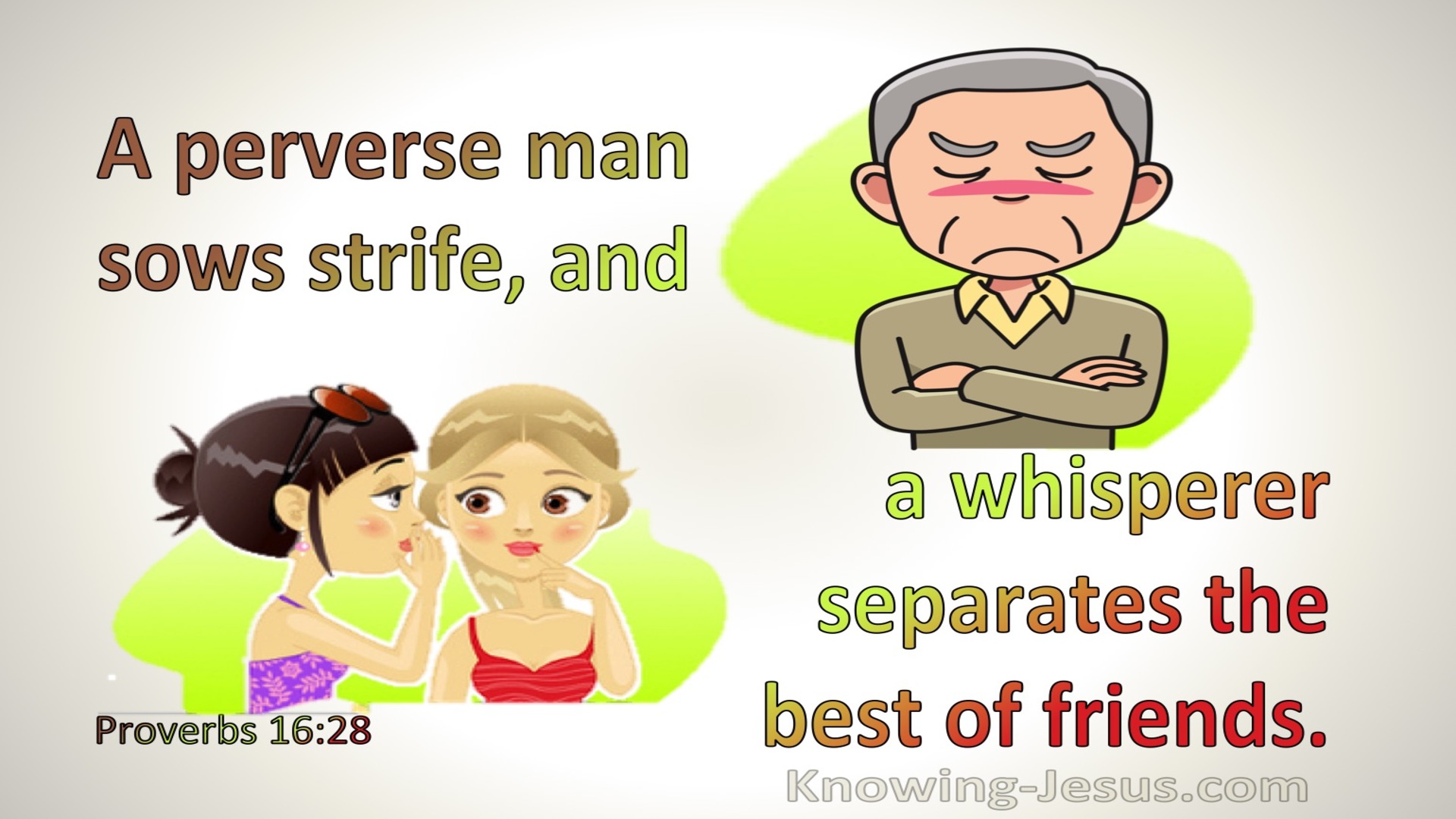 Proverbs 16:28 A Peverse Man Sows Strife A Whisperer Separates Best Friends (beige)